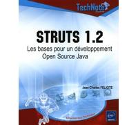 Struts 1.2: Les bases pour un développement Open Source Java