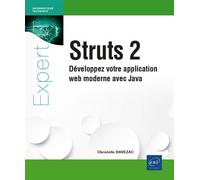 Struts 2 - Développez votre application web moderne avec Java - Christelle Davezac - Eni Editions - broché - Manuel