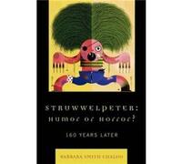 Struwwelpeter Humor or Horror by Barbara Smith Chalou Barbara Smith Chalou (Auteur)