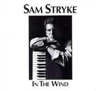 Stryke, Sam - in The Wind
