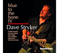 Stryker, Dave - Blue to The Bone IV [Import]