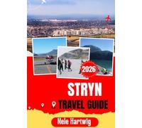 STRYN TRAVEL GUIDE 2026: Explore Loen Skylift, Olden, Briksdal Glacier, Jostedalsbreen National Park, Lake Lovatnet, and Norway’s Most Stunning Mountain Scenery