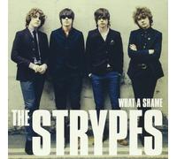 Strypes, the - What a Shame [Vinilo]