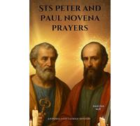 Sts Peter and Paul novena prayers: A Powerful 9-Day Catholic Devotion
