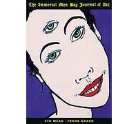 Stu Mead & Frank Gaard: The Immortal Man Bag Journal Of Art