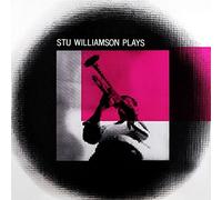 Stu Williamson - Stu Williamson Plays