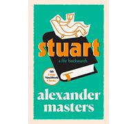 Stuart: A Life Backwards