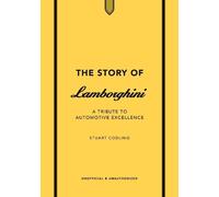 Stuart Codling The Story of Lamborghini (Relié) Story of Cars