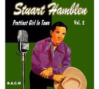 Stuart Hamblen - Prettiest Girl in Town Vol.2 [Import]