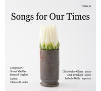 Stuart Macrae; Bernard Hughes; Chinwe D. John: Songs For Our Times