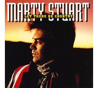 Stuart, Marty - Let There Be Country