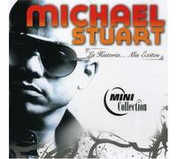 Stuart, Michael - Historia: Mis Exitos