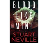 Stuart Neville Blood Like Mine (Poche)