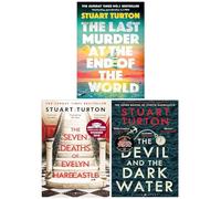 Stuart Turton Thriller 3 Books Collection Set (The Seven Deaths of Evelyn Hardcastle, The Devil and the Dark Water & The Last Murder at the End of the World)