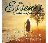 Stuart Wilson and Joanna Prentis - The Essenes (Audio CD) [Import]