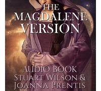 Stuart Wilson & Joanna Prentis - The Magdalene Version (Audio CD) [Import]