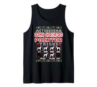 Stubborn German Shorthaired Pointer Tricks Dog Ugly Sweater Débardeur