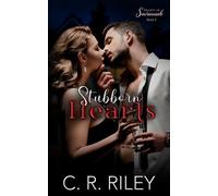 Stubborn Hearts Hearts of Savannah, #3 - C R Riley - C R Riley - ebook (ePub) - Livre