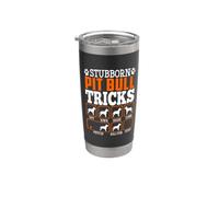 Stubborn Pit Bull Dog Tricks Funny Puppy Dogs Lover Gobelet isotherme en acier inoxydable double paroi