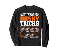 Stubborn Siberian Husky Dog Tricks Funny Dogs Lover Sweatshirt
