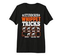 Stubborn Whippet Dog Tricks Funny Puppy Dog Lover T-Shirt Haut de Gamme