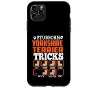 Stubborn Yorkshire Terrier Dog Tricks Funny Puppy Dogs Lover Coque pour iPhone 11 Pro Max