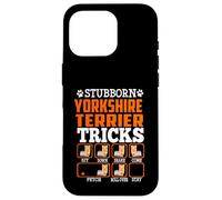 Stubborn Yorkshire Terrier Dog Tricks Funny Puppy Dogs Lover Coque pour iPhone 16 Pro