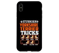 Stubborn Yorkshire Terrier Dog Tricks Funny Puppy Dogs Lover Coque pour iPhone XS Max