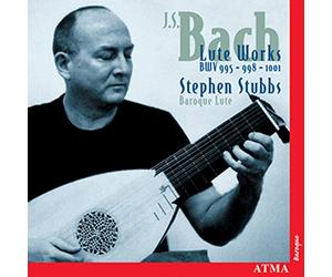 Stubbs - Bach: Lute Works BWV 995, 998 & 1001 [Import]