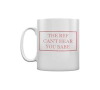 Stubbs Mugs The Ref Can't Hear You Babe Mug Football