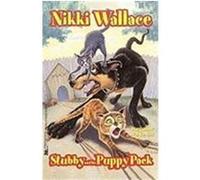 Stubby and the Puppy Pack Nikki Wallace (Auteur)