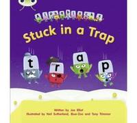 Stuck in a Trap: Alphablocks Set 12 (Phonics Bug) Elliot, Mr Joe (Auteur)
