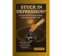 Stuck In Depression?
