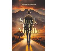 Stuck in the Middle: My Bio