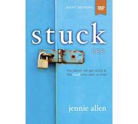 Stuck: The Places We Get Stuck and the God Who Sets Us Free