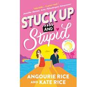 Stuck Up and Stupid: A Reese Witherspoon's Book Club YA Pick, a TikTok era PRIDE AND PREJUDICE retelling full of Hollywood glamour, enemies-to-lovers sparks and summer romance
