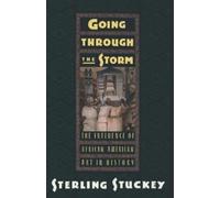 Going Through the Storm Sterling Stuckey (Auteur)