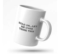 STUDE Tasse à café de voyage amusante pour femme Hold On... Let Me Over Think This Mug Cadeau amusant pour mamans