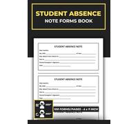 Student Absence Note Forms Book: School Absences Form | Schools Absence Excuses Record