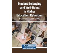 Student Belonging and Well-Being in Higher Education Retention