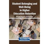 Student Belonging and Well-Being in Higher Education Retention