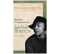 Student Companion To Zora Neale Hurston
