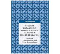 Student Engagement And Educational Rapport In Higher Education