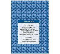 Student Engagement And Educational Rapport In Higher Education