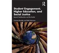 Student Engagement Higher Education and Social Justice by Morrison & Keith University of St Joseph & Macau Morrison Keith University of St Joseph Macau (Auteur)