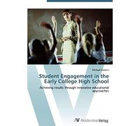 Student Engagement In The Early College High School