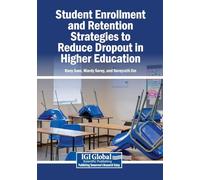 Student Enrollment and Retention Strategies to Reduce Dropout in Higher Education