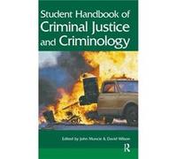 Student Handbook of Criminal Justice and Criminology - Wilson David University of Central England Birmingham UK - Taylor amp Francis Ltd - Livre en Anglai Wilson David University of Central England Bi