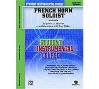 Student Instrumental Course, French Horn Soloist, Level I, Student Instrumental Course James Ployhar (Auteur)