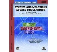 Student Instrumental Course, Studies and Melodious Etudes for Clarinet, Level II, Student Instrumental Course James Ployhar, Robert Lowry (Auteur)